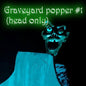 Graveyard popper #1 (head only)